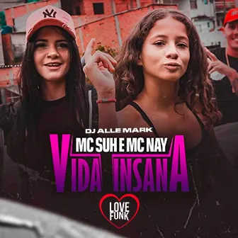 Vida Insana by MC Nay