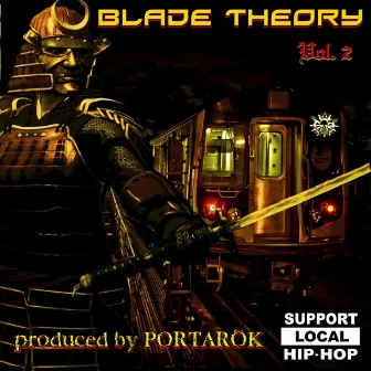 Blade Theory, Vol. 2 by Portarok