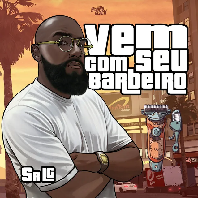 Vem Com Seu Barbeiro