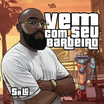 Vem Com Seu Barbeiro by Sr LG