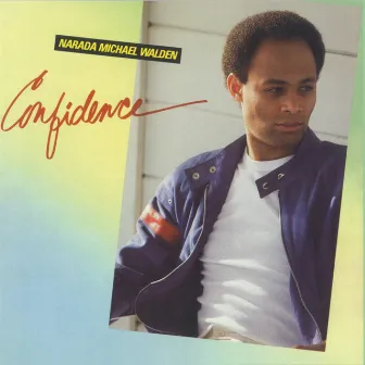 Confidence by Narada Michael Walden