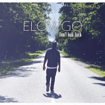 Don't Look Back by Elowgo