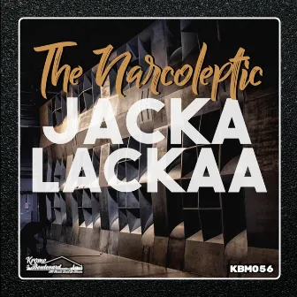 Jacka Lackaa by The Narcoleptic