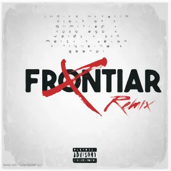 Frontiar (Remix) by Jeyk Ez