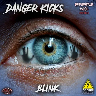 Blink by Danger Kicks