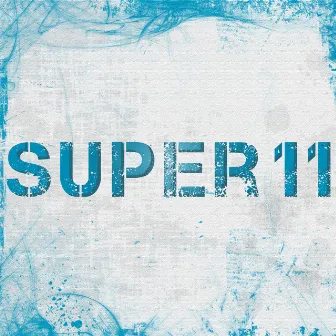 SUPER11 by Noboru