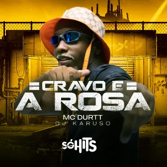 Cravo e a Rosa by Mc Durtt