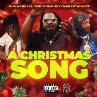 A Christmas Song by Clutchy By Nature