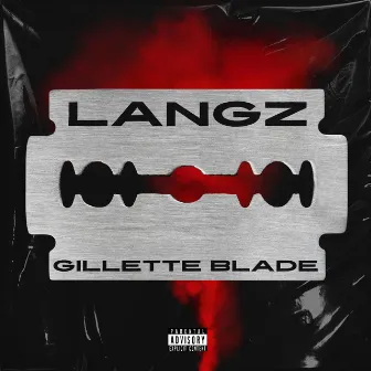 Gillette Blade by Langz