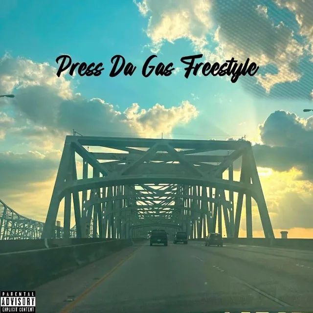 Press Da Gas Freestyle