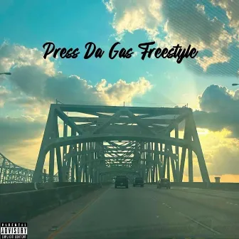 Press Da Gas Freestyle by Ziq