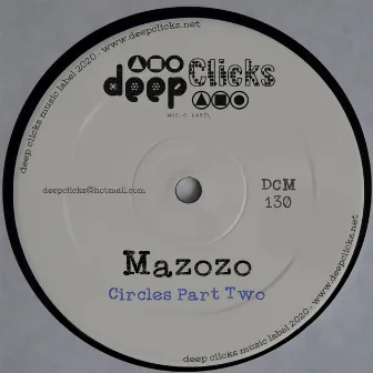 Circles Part Two by Mazozo