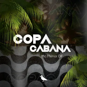 Copacabana by MC Menor DF