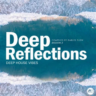 Deep Reflections, Vol. 2 by Magmatunes