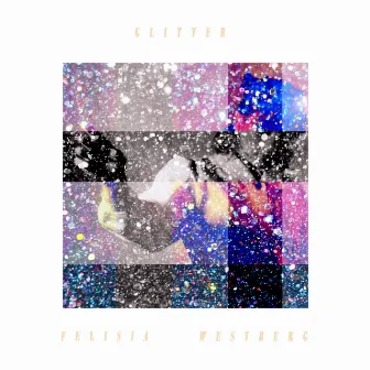 Glitter by Felisia Westberg