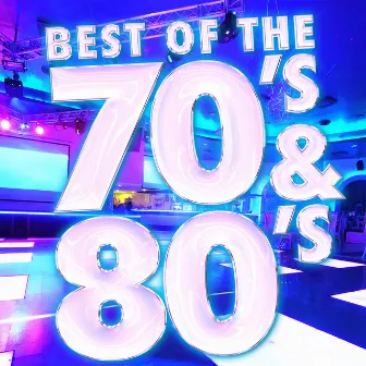 Best of the 70's & 80's by Unknown Artist