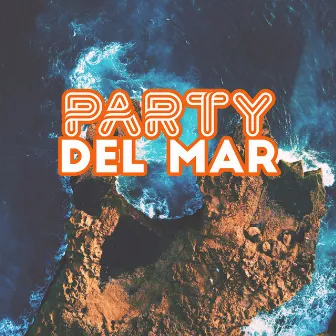 Party Del Mar by DJ Charles EDM