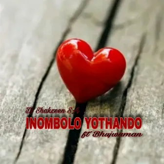 Inombolo Yothando by Bhujwaman