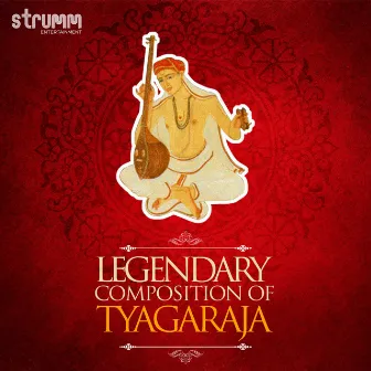 Legendary Compositions of Tyagaraja by Saindhavi