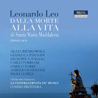 Leo: Dalla morte alla vita di Santa Maria Maddalena (Excerpts) [Live] by Giuseppe Naviglio