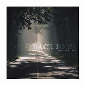 Back to Me by Tony Lucca