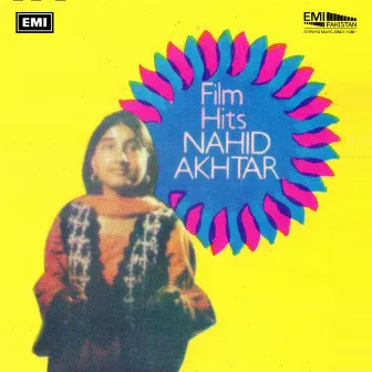 Film Hits Nahid Akhtar by Nahid Akhtar