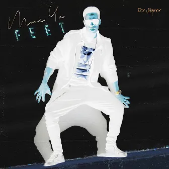 Move Ya Feet by Don Jaymor