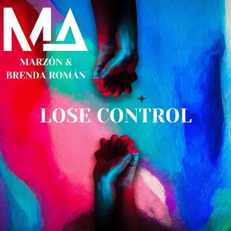 Lose Control by Brenda Román