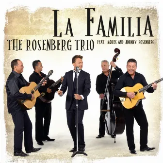 La Familia by The Rosenberg Trio