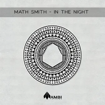 In the Night by Math Smith