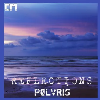 Reflections by PØLVRIS