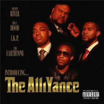 Introducing... The AlliYance by The AlliYance