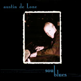 Soul Blues by Austin De Lone