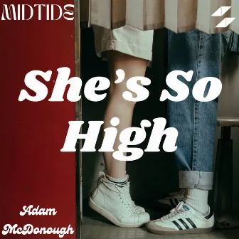 She's So High by midtide