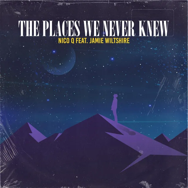 The Places We Never Knew