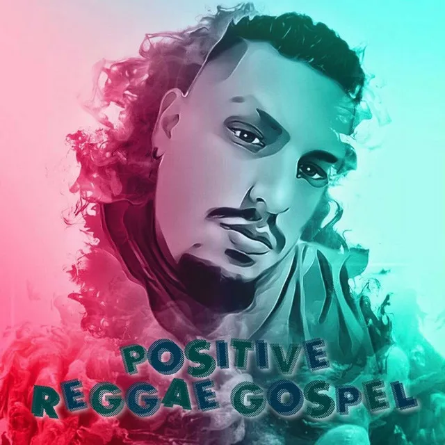 Positive Reggae Gospel