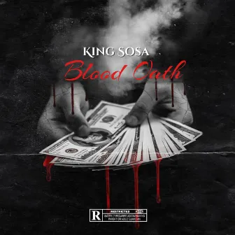 Blood Oath by King Sosa