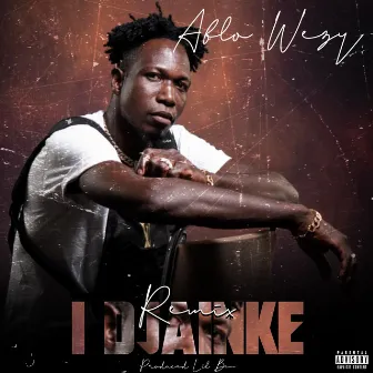 I djainke(remix) by Ablo Wezy