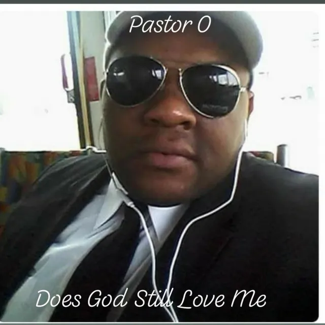 Does God Still Love Me