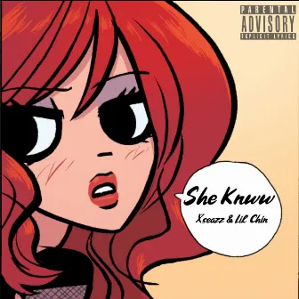 She Knww by Xseazz