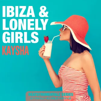 Ibiza & Lonely Girls (Beatstrumentalz) by Monsieur De Shada