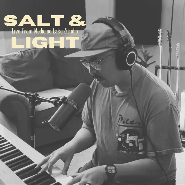 Salt & Light - Live from Medicine Lake Studio