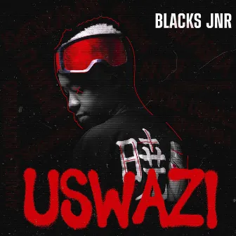 Uswazi by Blacks Jnr