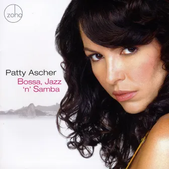 Bossa, Jazz 'n' Samba by Patty Ascher