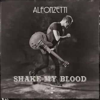 Shake My Blood by Alfonzetti