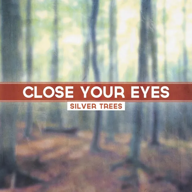 Close Your Eyes