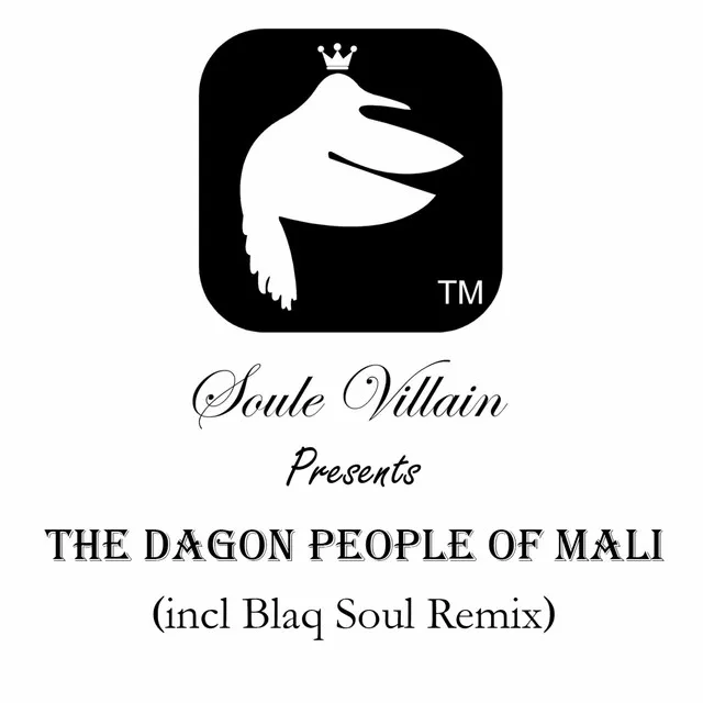 The Dagon People of Mali - Blaq Soul Tzahirian Dance Remix