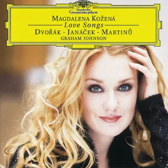 Dvorák / Janácek / Martinu: Love Songs by Magdalena Kožená