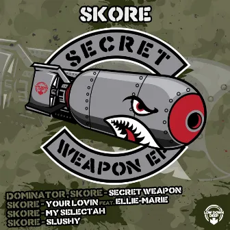 Secret weapon by Skore