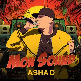 Mon Sound by Asha D